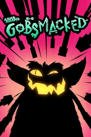 Ash and Adam’s GOBSMACKED