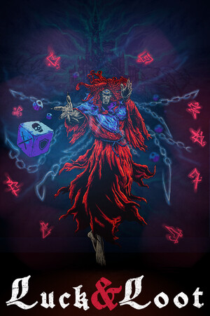 Luck and Loot