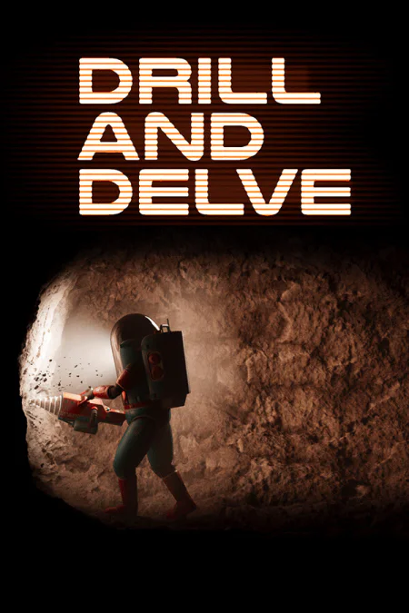 Drill and Delve (Дрилл энд Делв)
