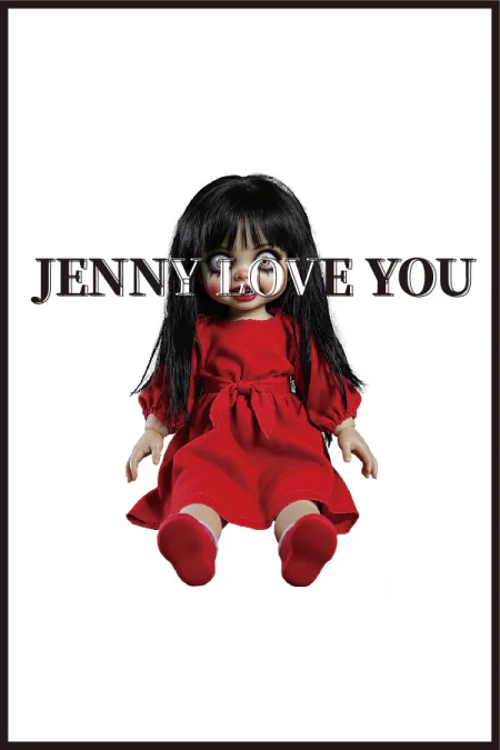 Jenny Love You (Дженни любит тебя)